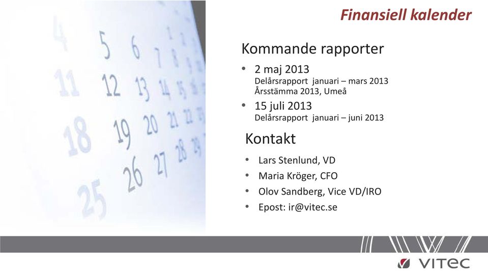 Bilden ska vara utfallande (undantag frilagda objekt) och får inte vara bredare än vad stödlinjen visar.