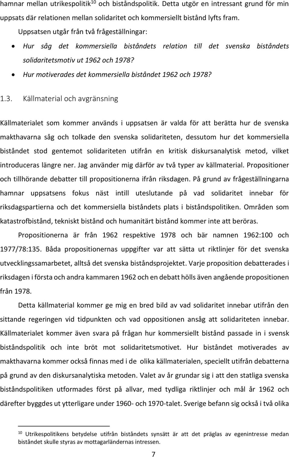 Hur motiverades det kommersiella biståndet 1962 och 1978? 1.3.