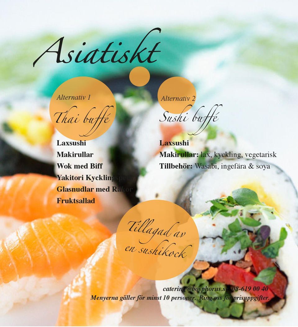 kyckling, vegetarisk Tillbehör: Wasabi, ingefära & soya Tillaga d av en sushi koc k