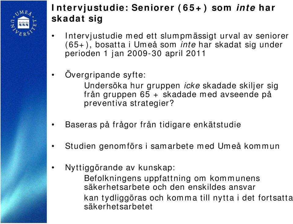 avseende på preventiva strategier?