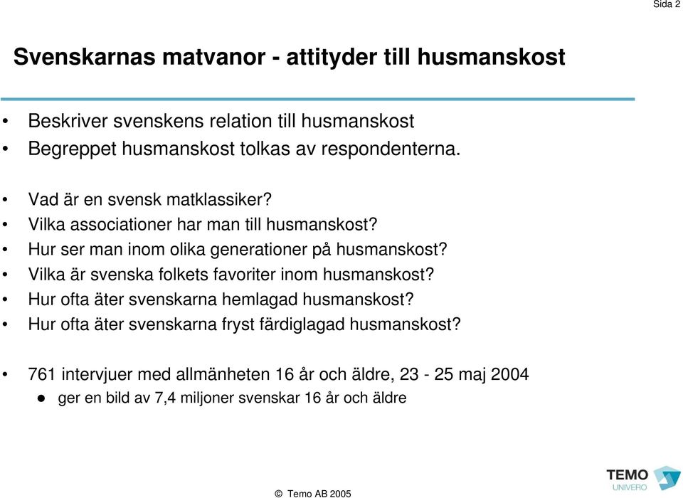 Hur ser man inom olika generationer på husmanskost? Vilka är svenska folkets favoriter inom husmanskost?