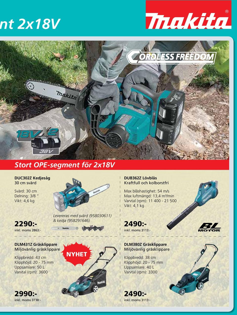 Miljövänlig gräsklippare Klippbredd: 43 cm Klipphöjd: 20-75 mm Uppsamlare: 50 L Varvtal (rpm): 3600 DLM380Z Gräsklippare Miljövänlig gräsklippare Klippbredd: