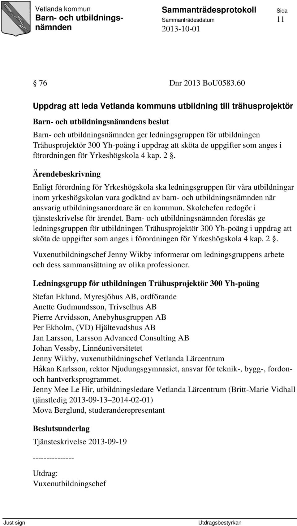 förordningen för Yrkeshögskola 4 kap. 2.
