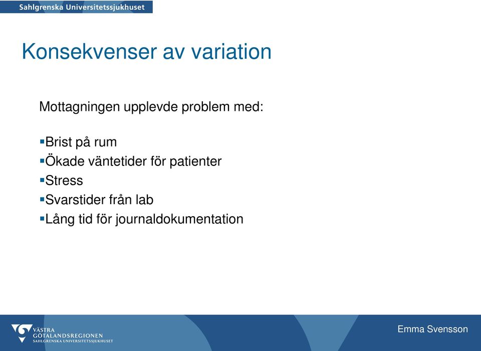 väntetider för patienter Stress