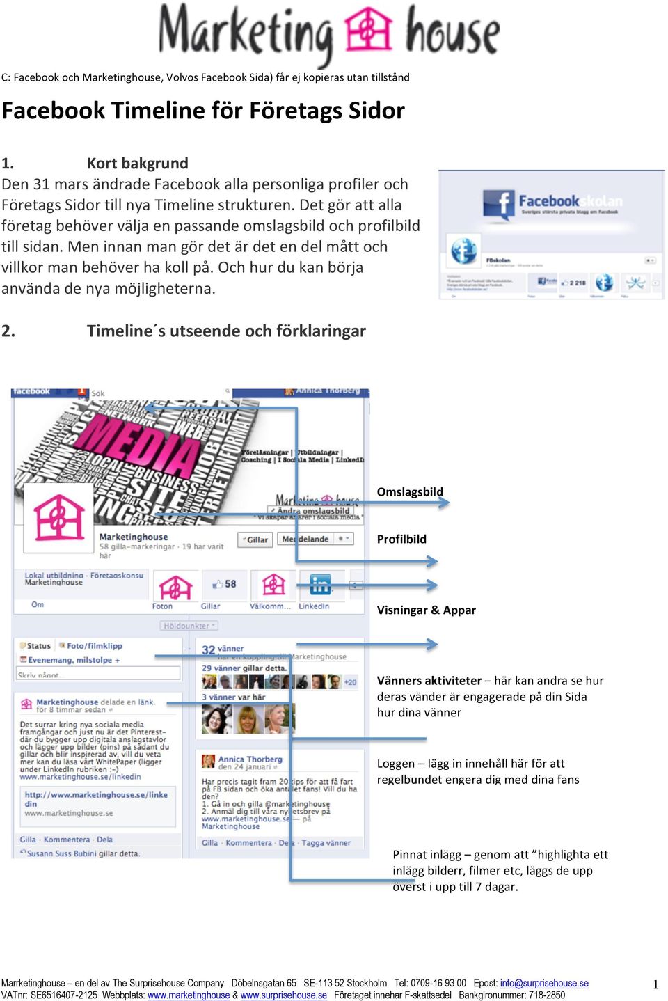 Det gör att alla företag behöver välja en passande omslagsbild och profilbild till sidan. Men innan man gör det är det en del mått och villkor man behöver ha koll på.