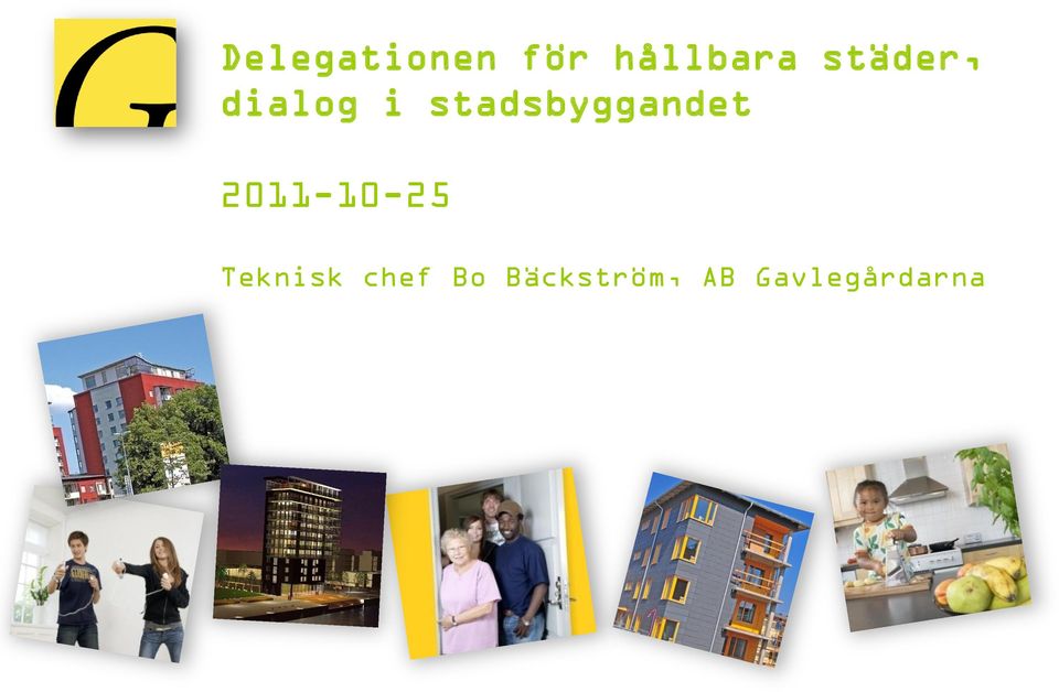 stadsbyggandet 2011-10-25