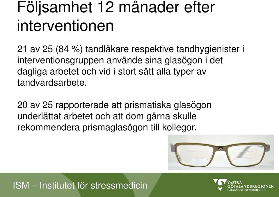 Prismatiska glasögon till stor hjälp i tandvården och kanske i andra yrken?  - PDF Gratis nedladdning