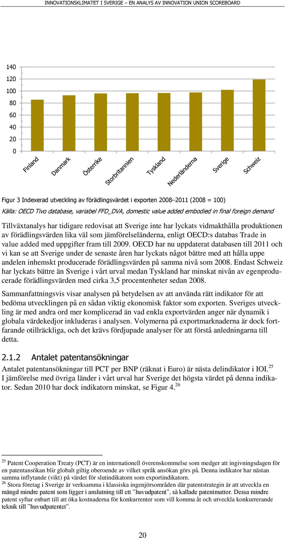 added med uppgifter fram till 2009.