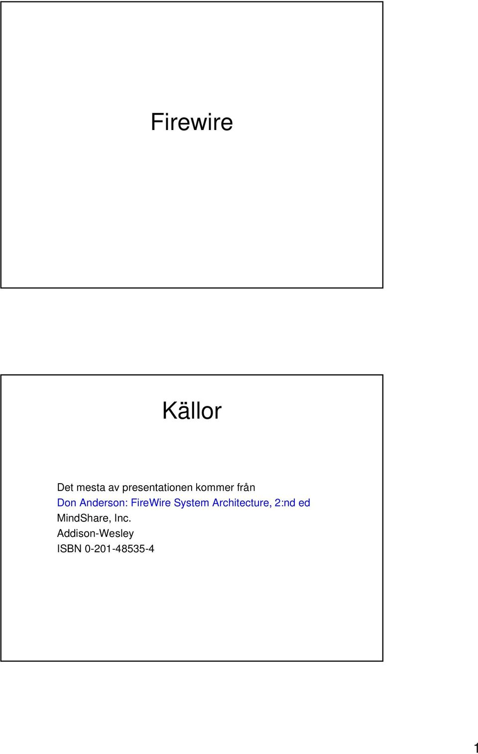 Anderson: FireWire System Architecture,