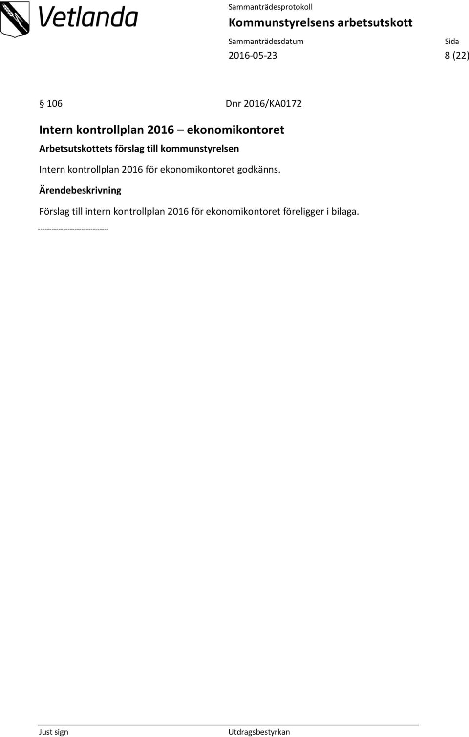 kontrollplan 2016 för ekonomikontoret godkänns.