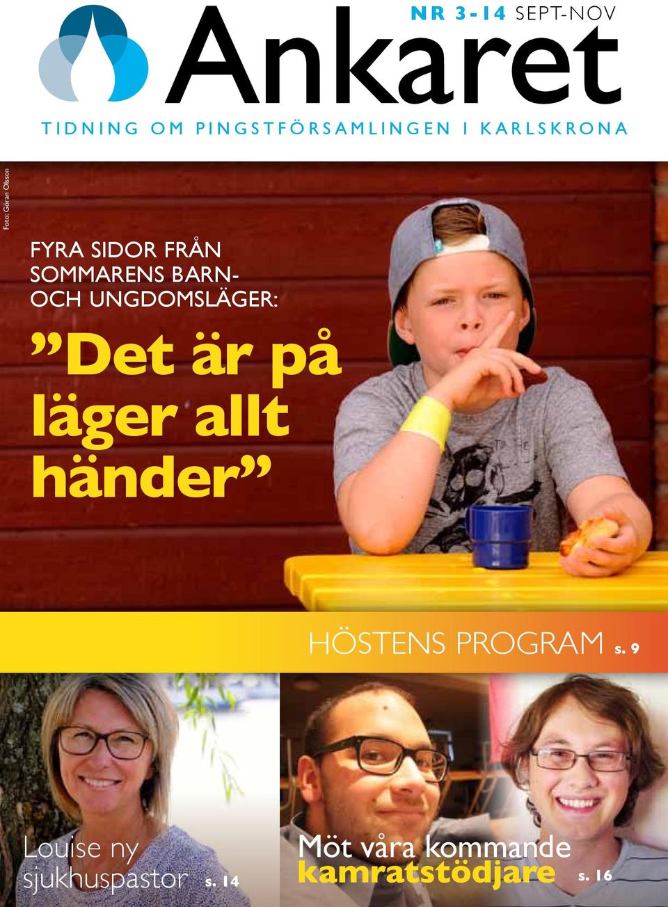 ungdomsläger: Det är på läger allt händer höstens program s.