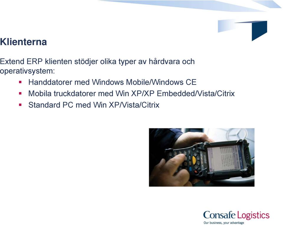 Mobile/Windows CE Mobila truckdatorer med Win XP/XP