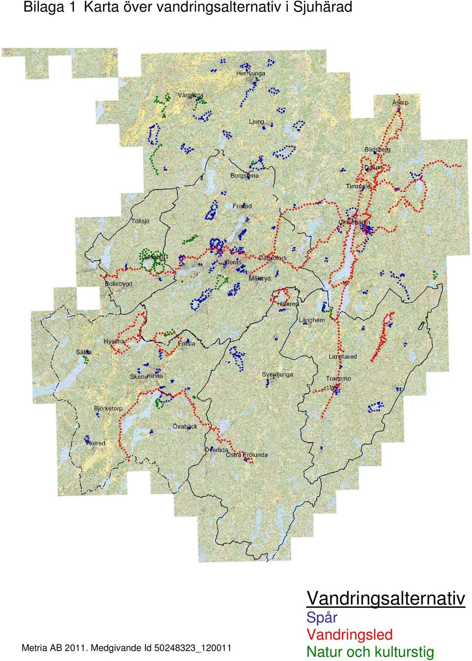 Vandringsalternativ Metria AB 2011.