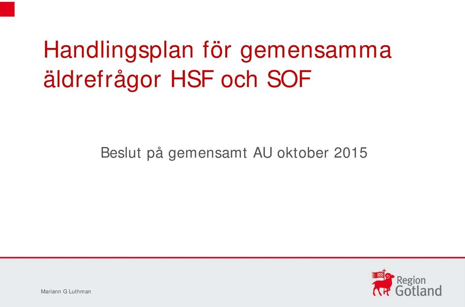 och SOF Beslut på