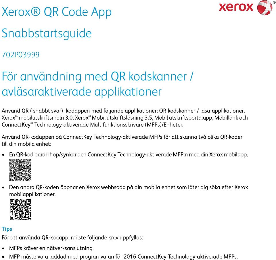 5, Mobil utskriftsportalapp, Mobillänk och ConnectKey Technology-aktiverade Multifunktionsskrivare (MFPs)/Enheter.
