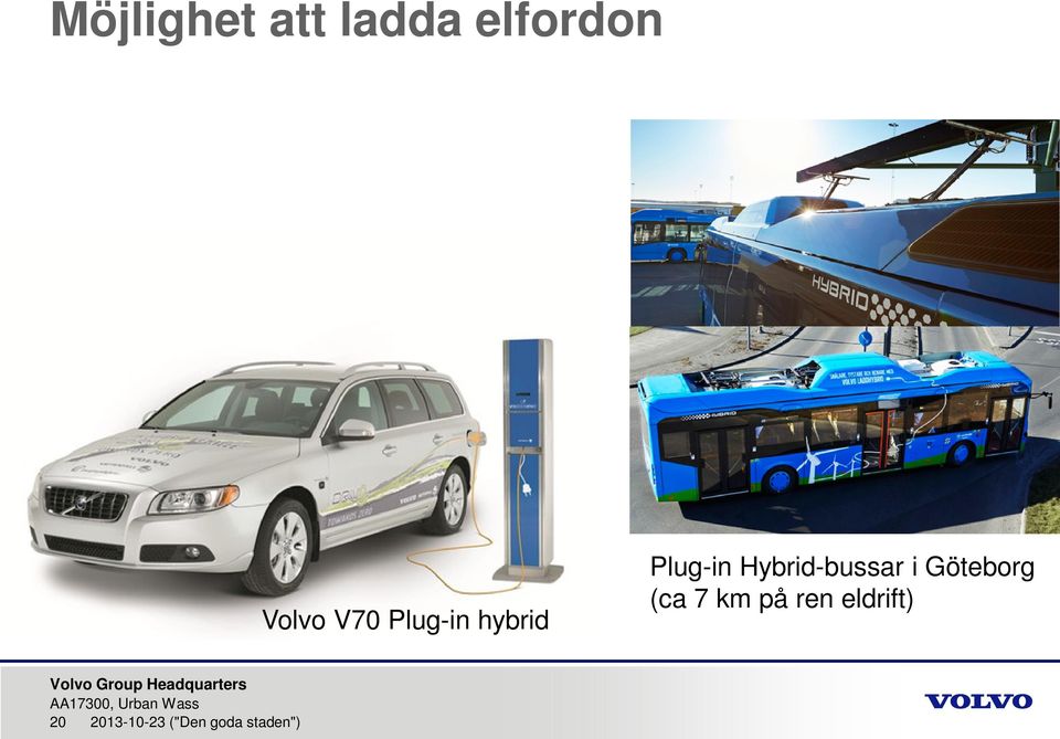 Hybrid-bussar i Göteborg (ca 7 km på