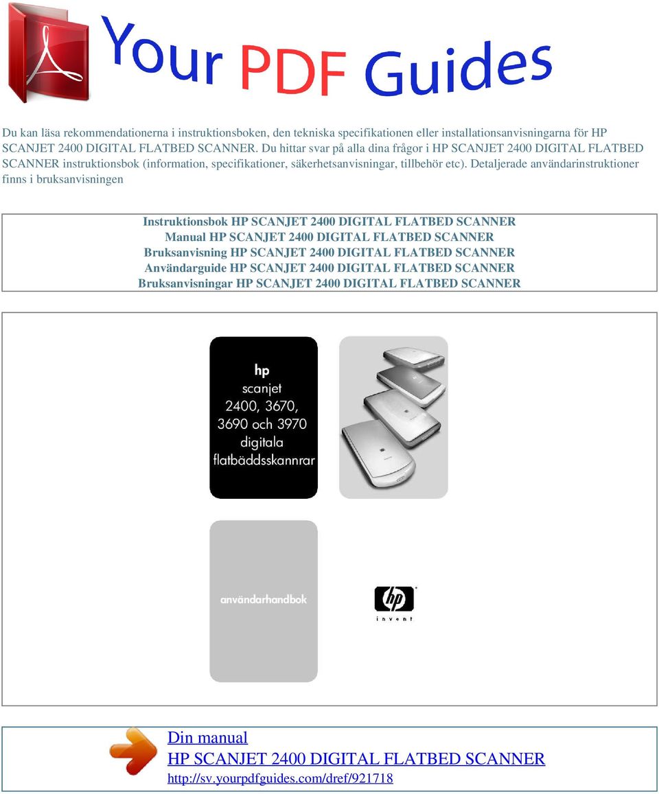 Du hittar svar på alla dina frågor i HP SCANJET 2400 DIGITAL FLATBED SCANNER instruktionsbok (information,