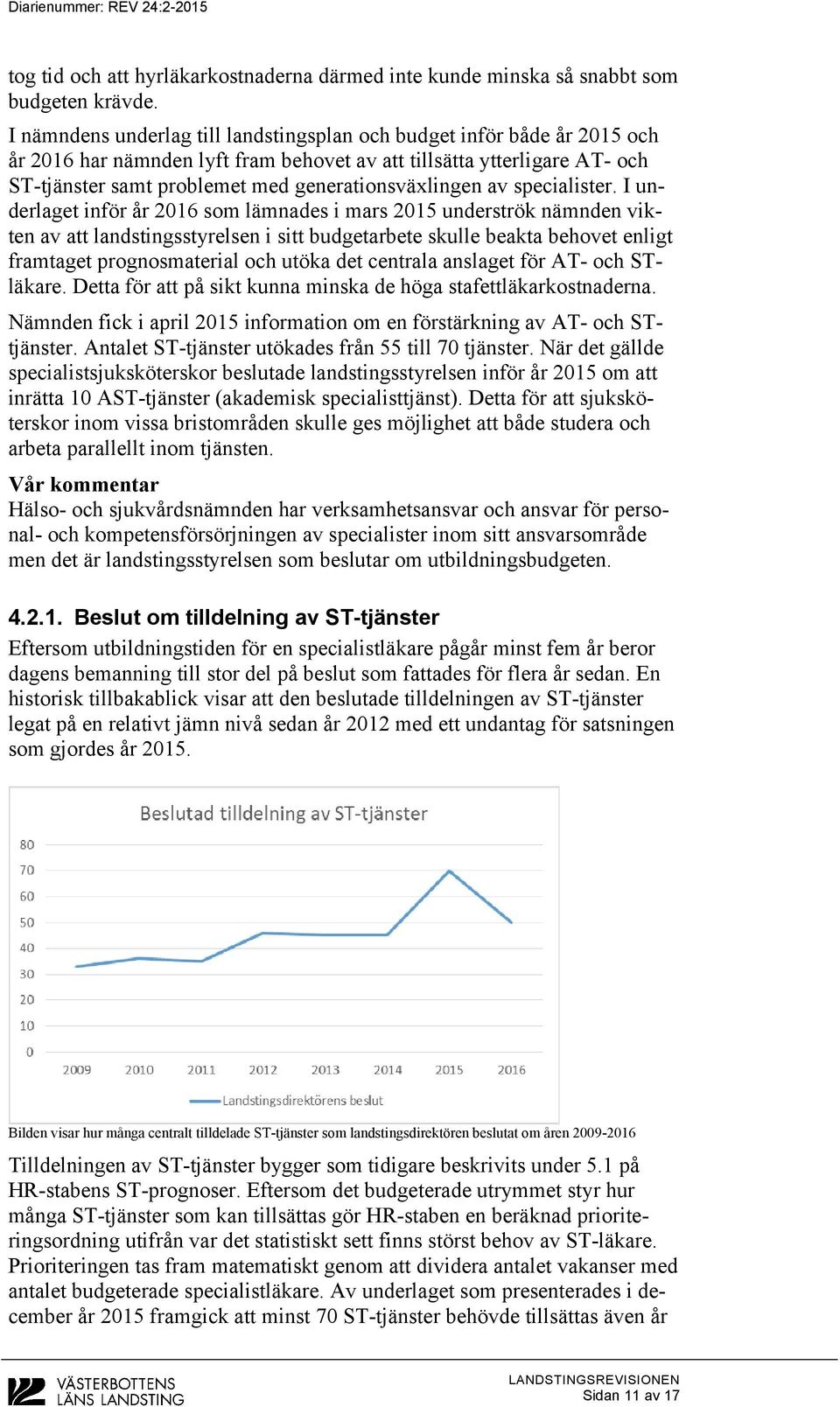 generationsväxlingen av specialister.