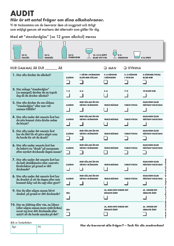 AUDIT (the Alcohol Use Disorders Identification Test) Ej mönsterskyddat Utarbetat av WHO