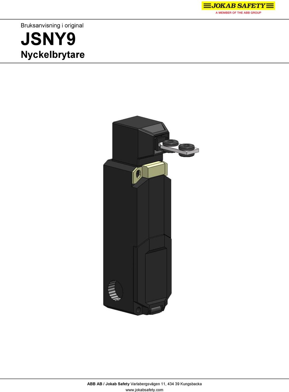 Safety Varlabergsvägen 11, 434