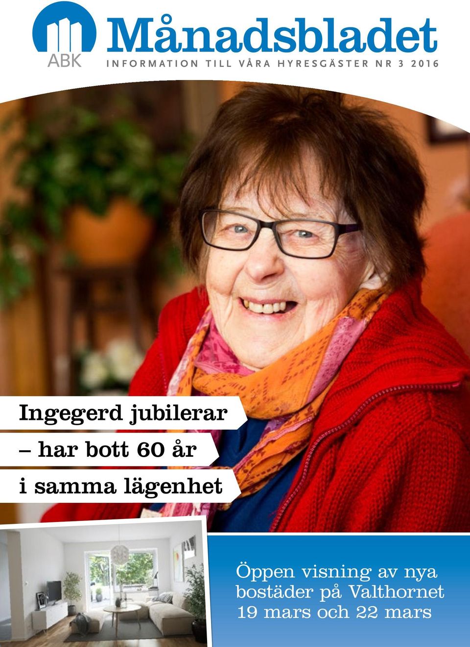 har bott 60 år i samma lägenhet Öppen