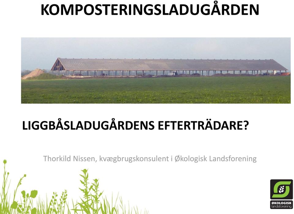 EFTERTRÄDARE?