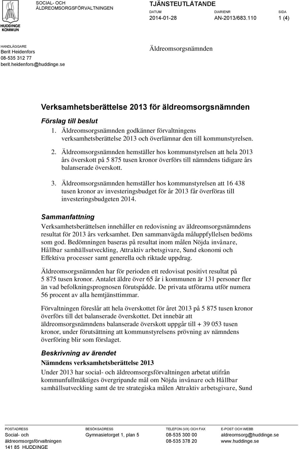 Äldreomsorgsnämnden godkänner förvaltningens verksamhetsberättelse 20