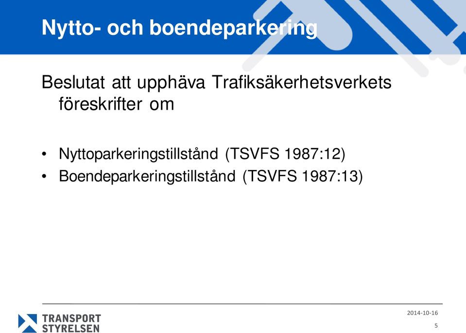 föreskrifter om Nyttoparkeringstillstånd