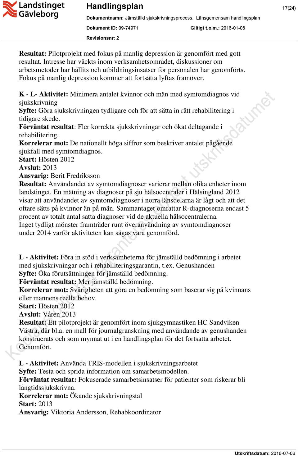 Fokus på manlig depression kommer att fortsätta lyftas framöver.