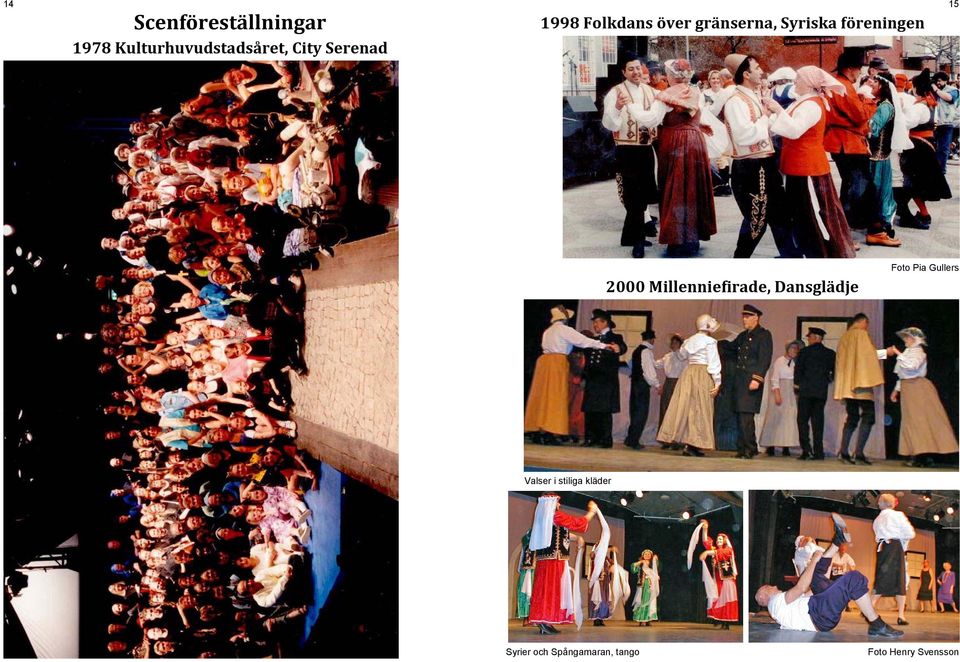 2000 Millenniefirade, Dansglädje Foto Pia Gullers Valser i