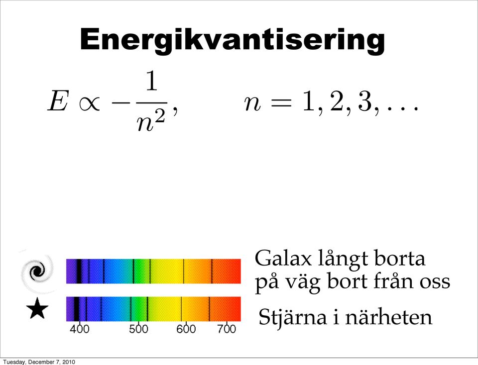 .. n2 Galax långt borta