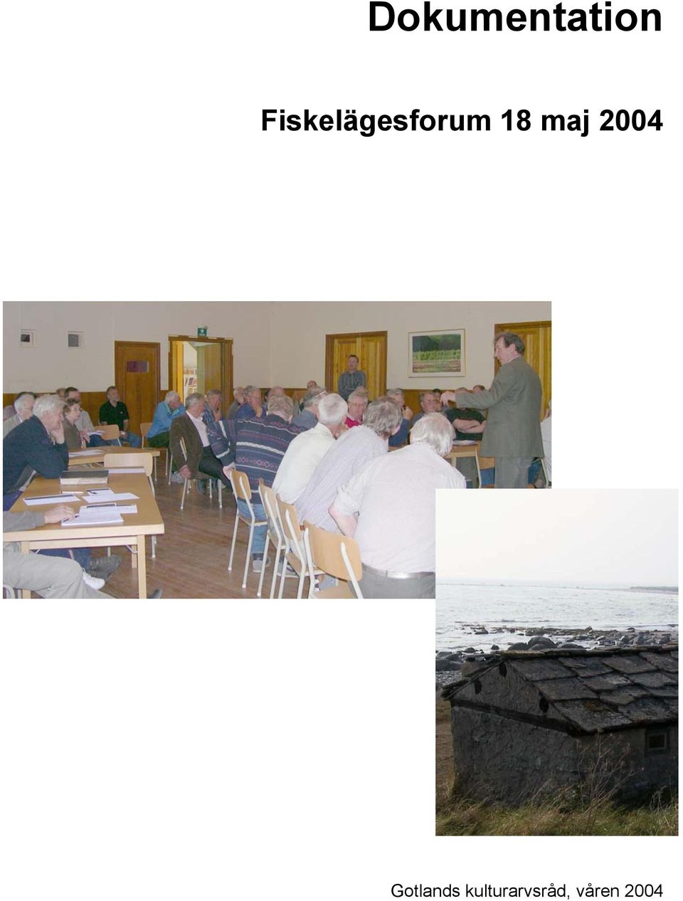 maj 2004 Gotlands