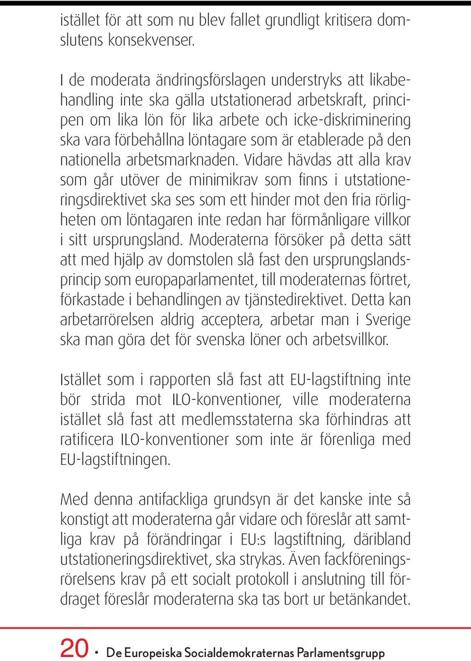 som är etablerade på den nationella arbetsmarknaden.