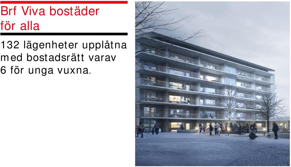 upplåtna med