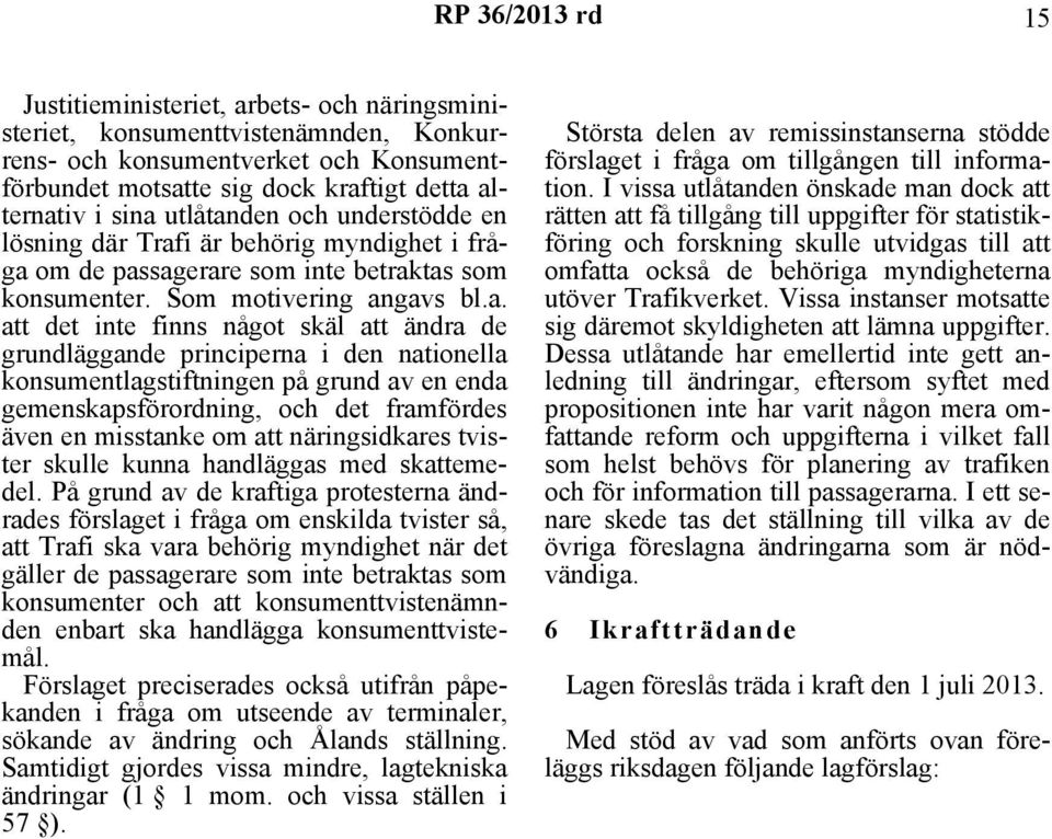 i är behörig myndighet i fråga 