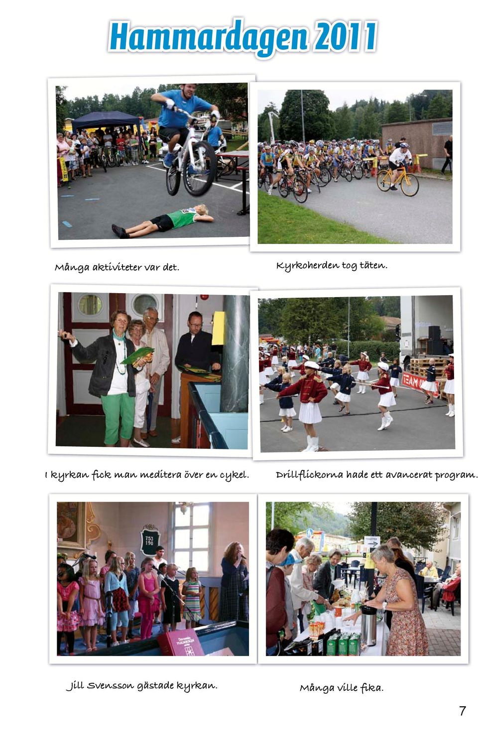 I kyrkan fick man meditera över en cykel.