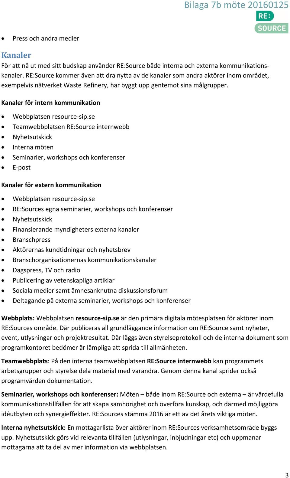 Kanaler för intern kommunikation Webbplatsen resource-sip.