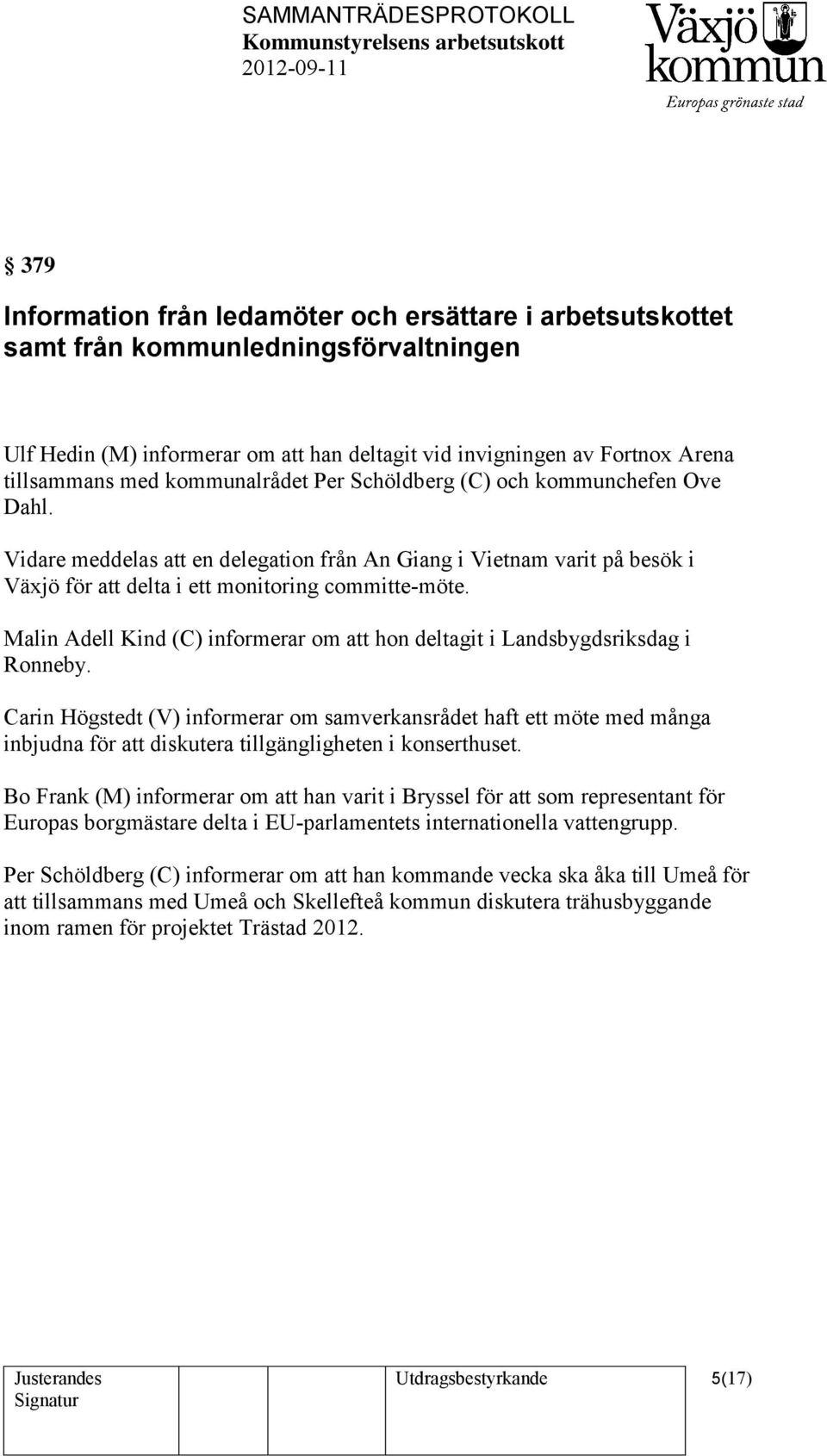 Malin Adell Kind (C) informerar om att hon deltagit i Landsbygdsriksdag i Ronneby.