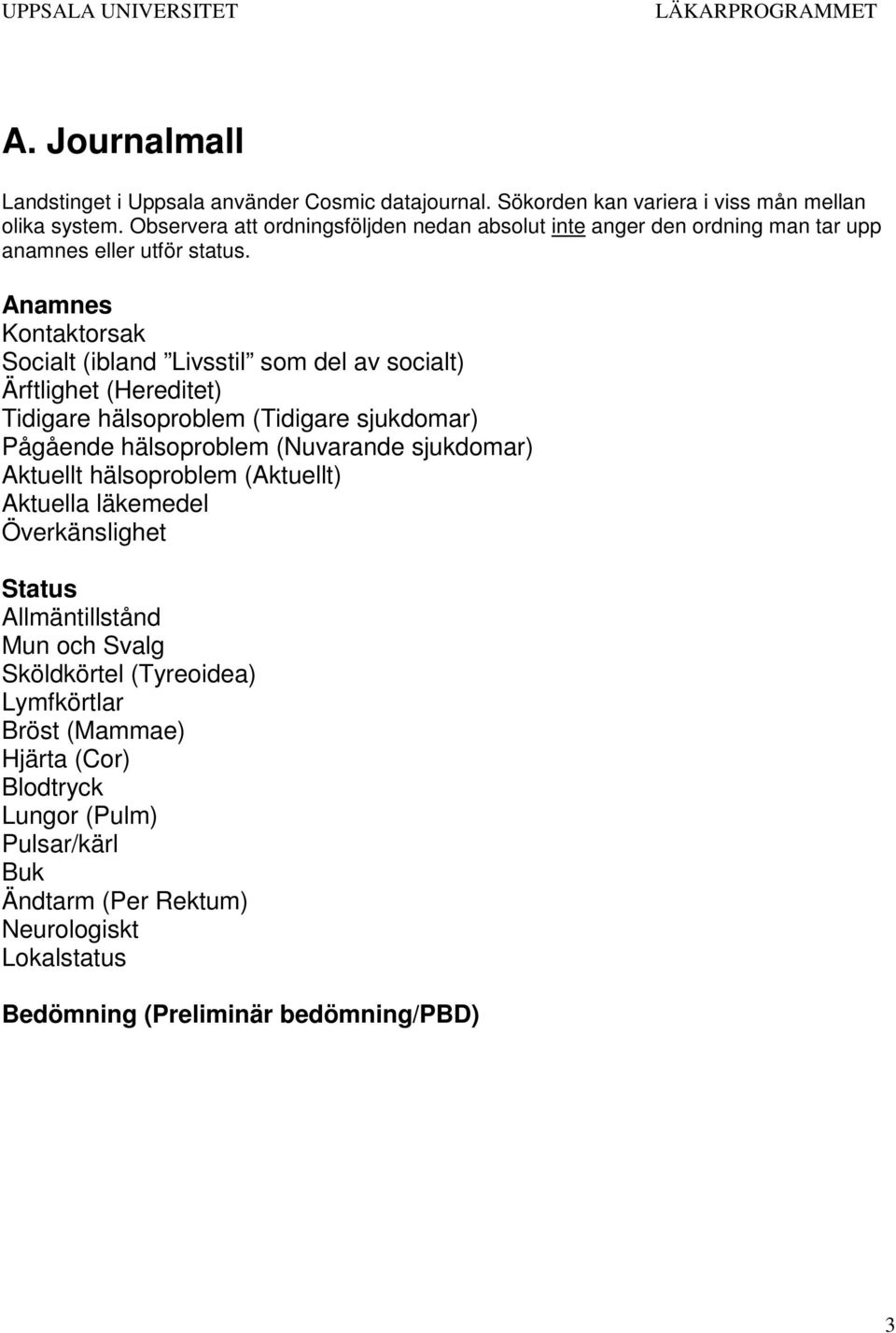 KOMPENDIUM. ANAMNES och STATUS. Reviderad version II - PDF Gratis ...