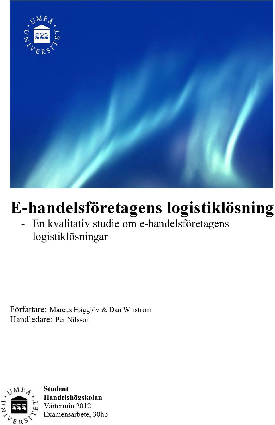 logistiklösningar Författare: Marcus