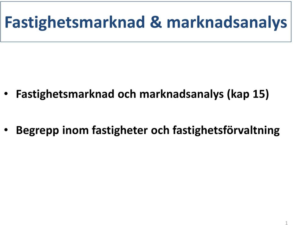 och marknadsanalys (kap 15)