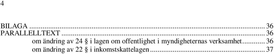 offentlighet i myndigheternas
