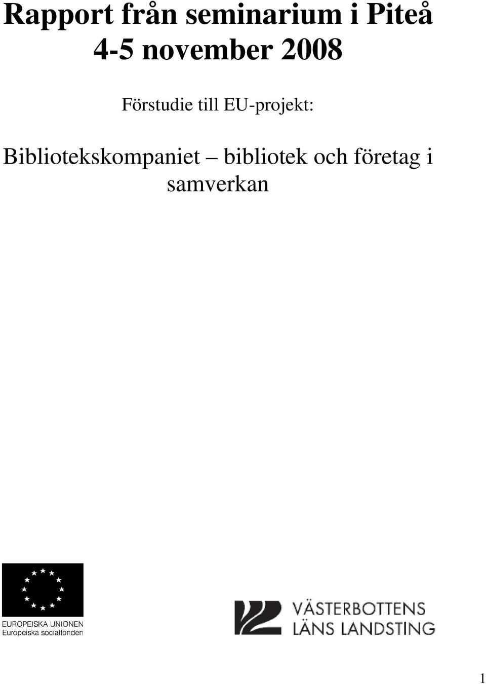 EU-projekt: Bibliotekskompaniet