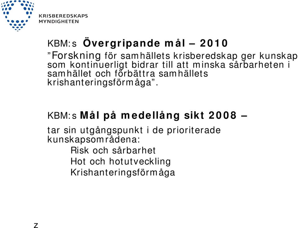 krishanteringsförmåga.