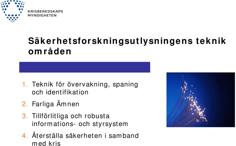Farliga Ämnen 3.