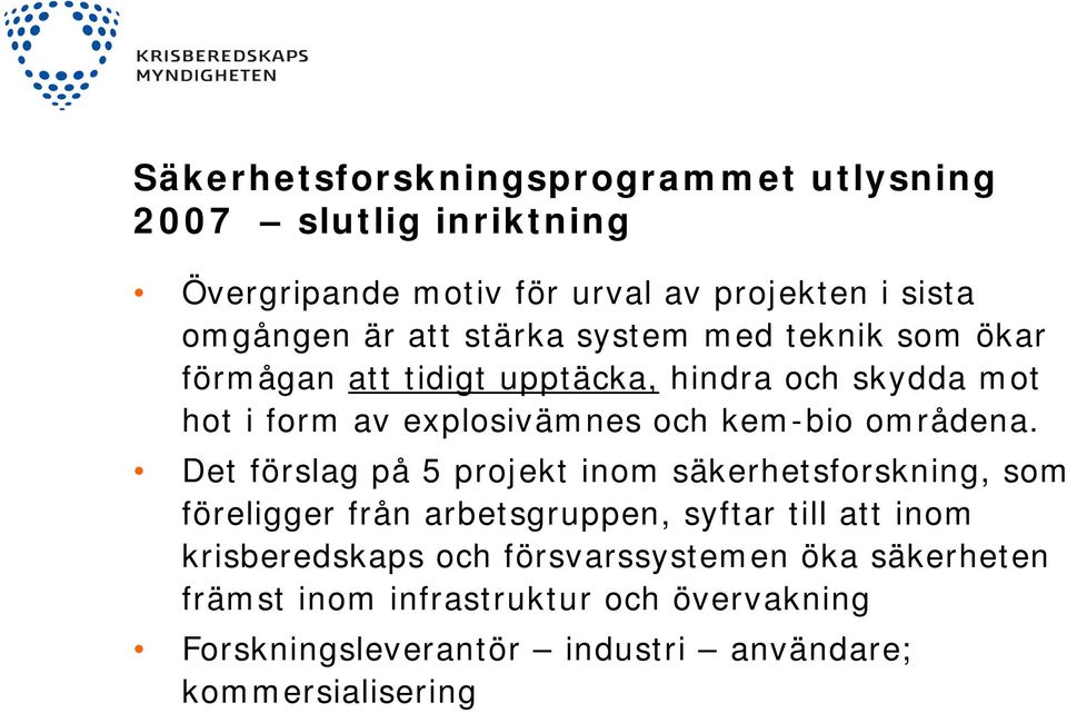 områdena.