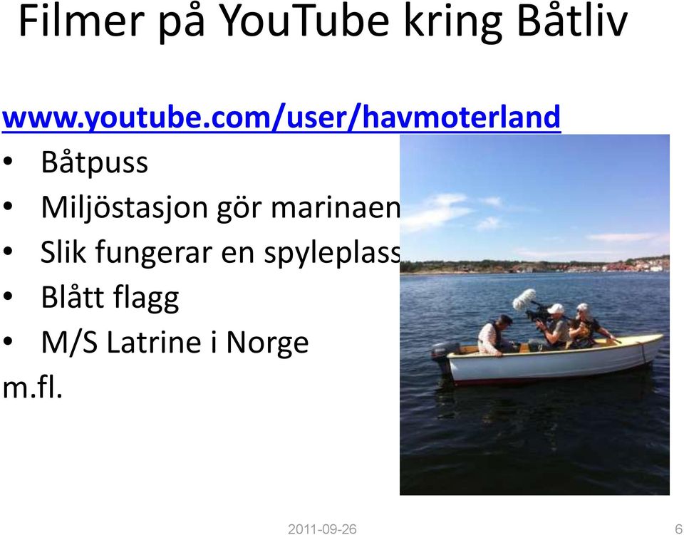 gör marinaen kanon Slik fungerar en