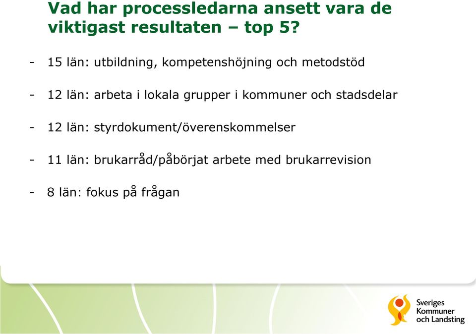 lokala grupper i kommuner och stadsdelar - 12 län: