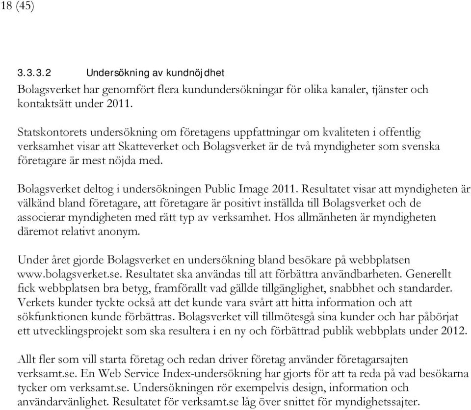 Bolagsverket deltog i undersökningen Public Image 2011.