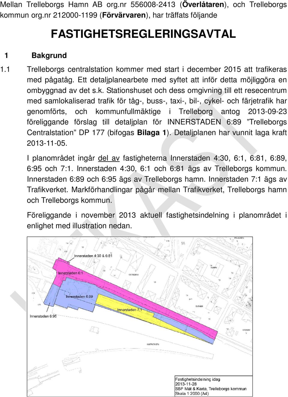 mmer med start i december 2015 att trafike